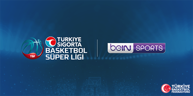 Türkiye Sigorta Basketbol Süper Ligi’nde Yeni Sezon beIN SPORTS’tan Canlı Olarak Yayınlanacak